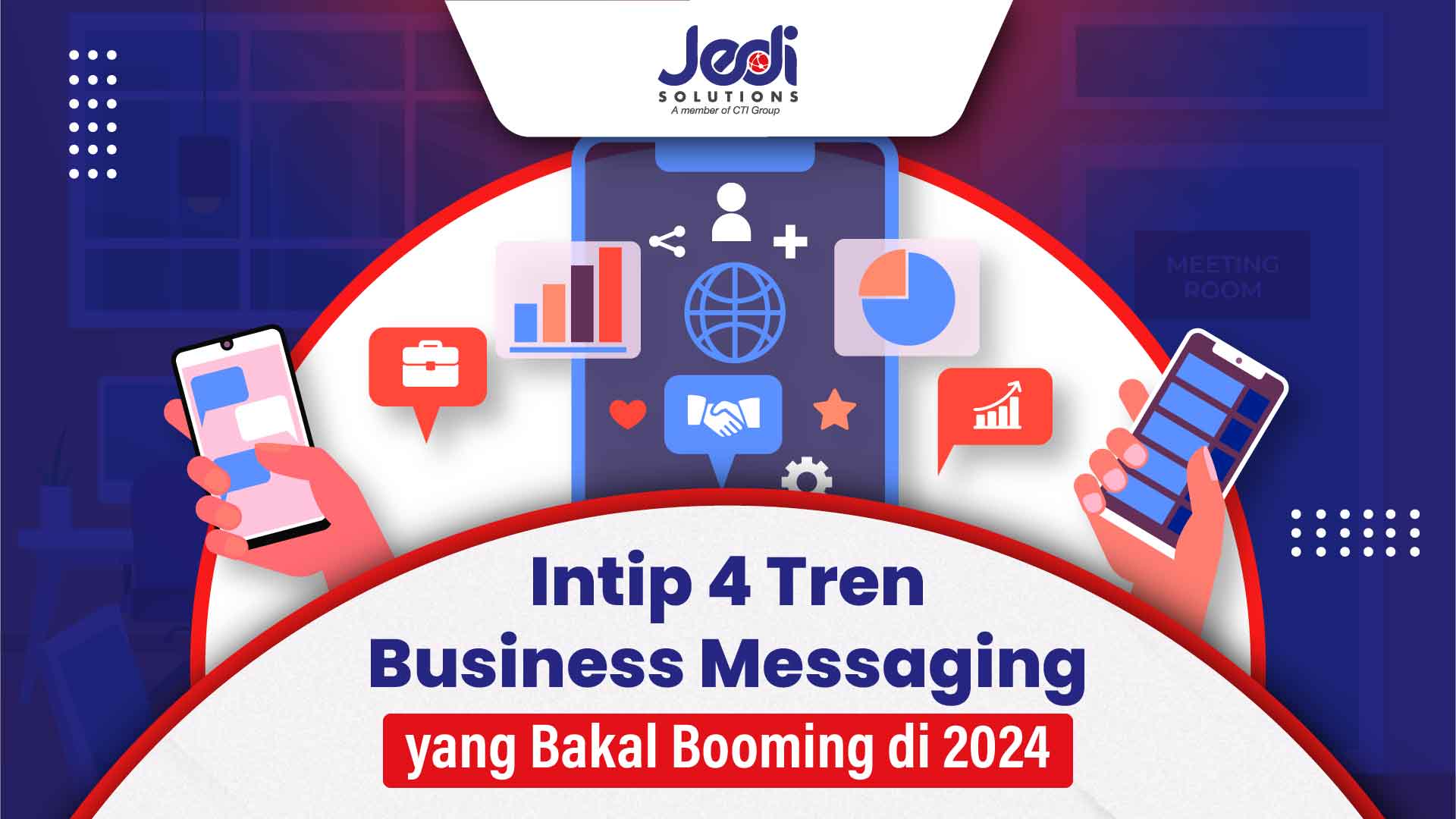 JEDI Business Messaging Trend JEDI Business Messaging Trend