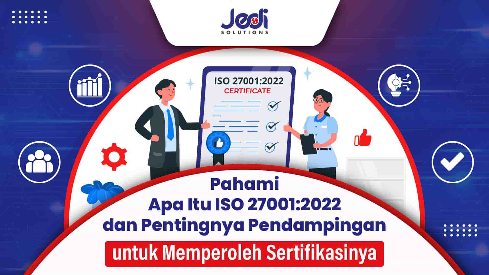 pendampingan ISO 27001:2022 JEDI
