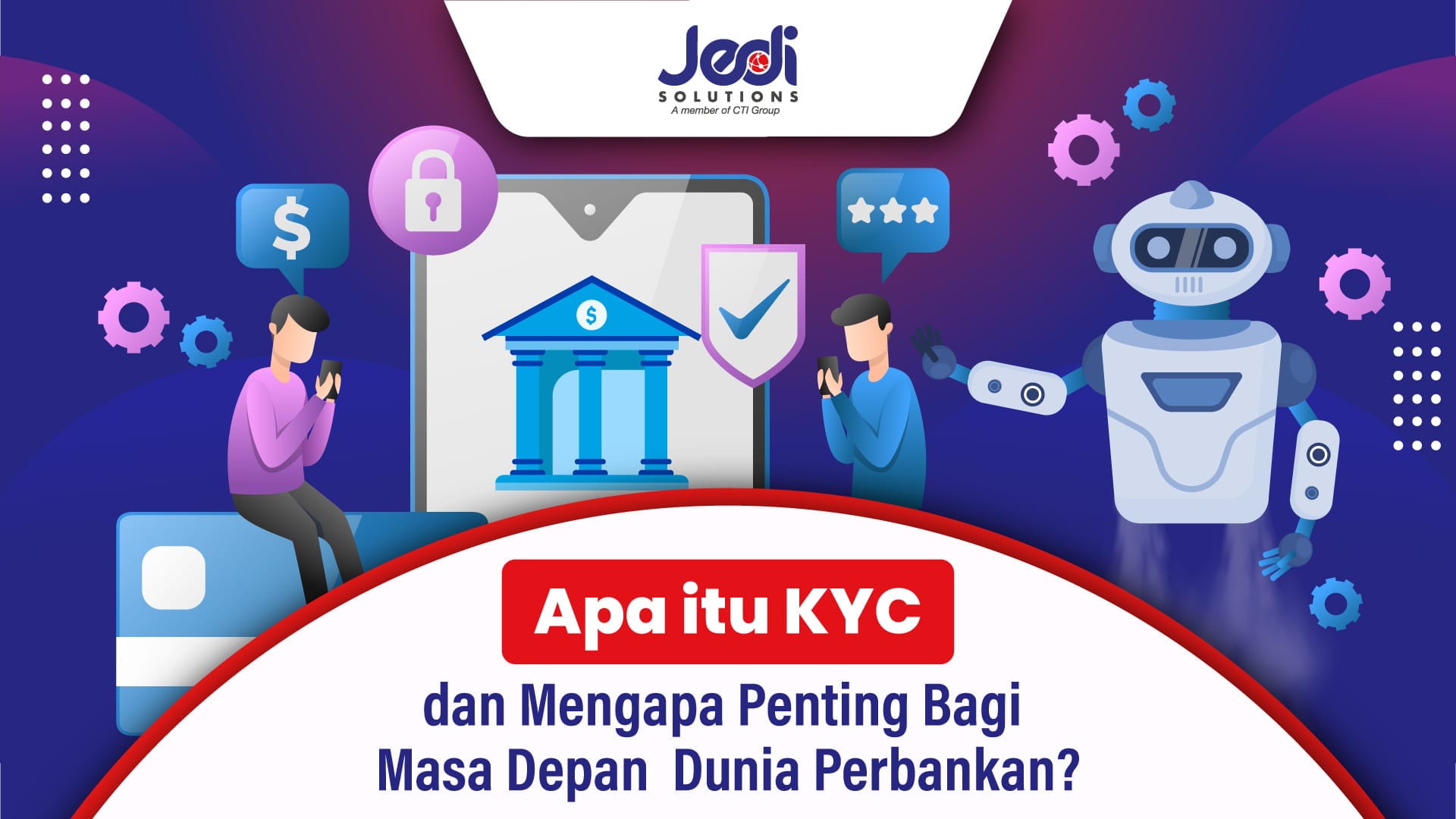 Apa itu KYC JEDI