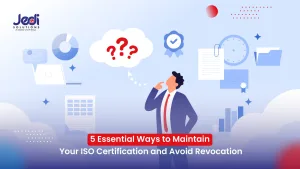 5 ways to maintain ISO Certification JEDI