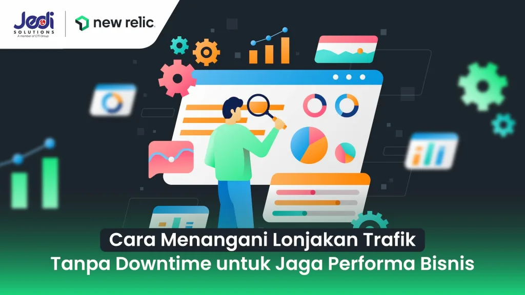 Cara menangani lonjakan trafik dengan New Relic JEDI