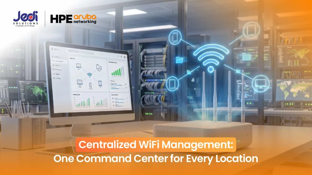 Centralized wifi management Aruba JEDI Solutions