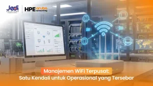 manajemen wifi terpusat Aruba JEDI Solutions