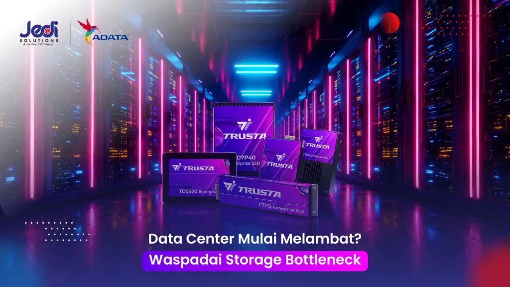 Storage Bottleneck Trusta Adata JEDI