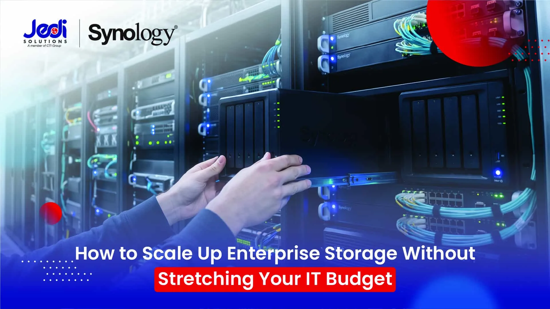 How to Scale Up Enterprise Storage with Synology Jedi Solutions