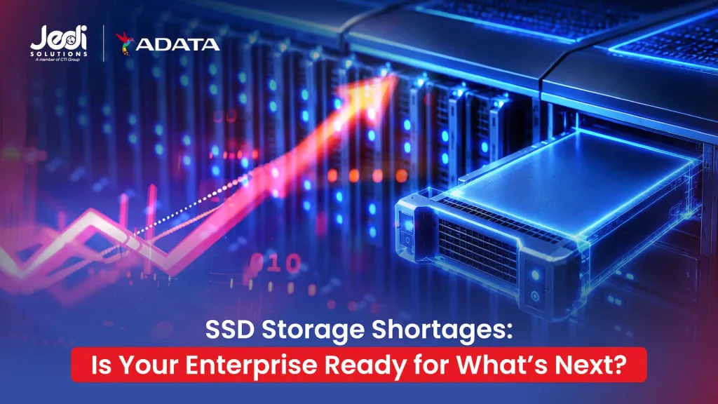 SSD Storage shortage Trusta Adata JEDI Solutions